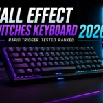 Hall Effect Switches Keyboard 2026: Rapid Trigger, Tested and Ranked